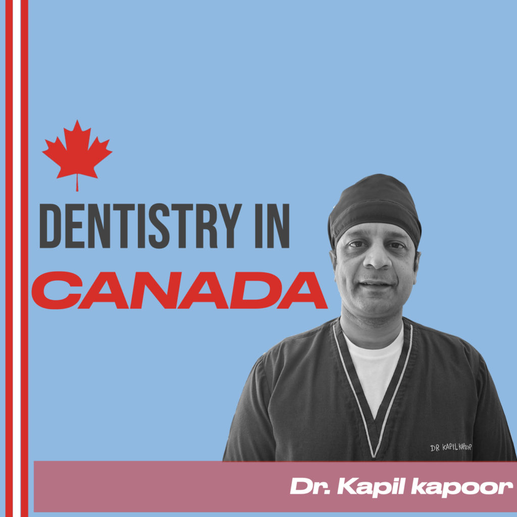 Dentistry in Canada a dental podcast