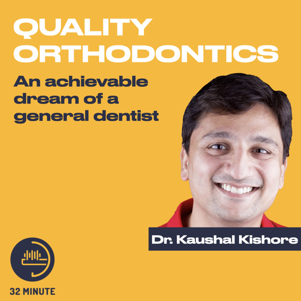 Dr Kaushal Kishore from POS progressive orthodontic seminars